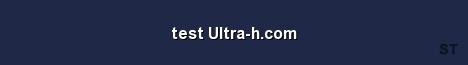 test Ultra h com Server Banner