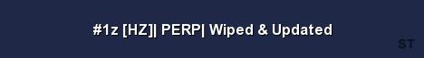 1z HZ PERP Wiped Updated Server Banner
