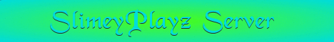 SlimeyPlayz Restarted Server Banner