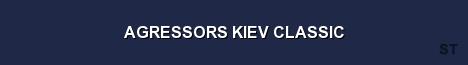 AGRESSORS KIEV CLASSIC Server Banner
