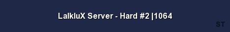 LaIkIuX Server Hard 2 1064 Server Banner