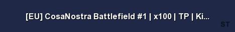 EU CosaNostra Battlefield 1 x100 TP Kits PVP Server Banner