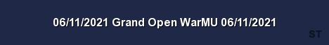 06 11 2021 Grand Open WarMU 06 11 2021 Server Banner