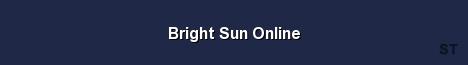 Bright Sun Online Server Banner