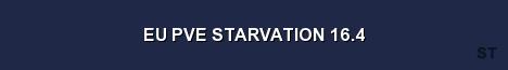 EU PVE STARVATION 16 4 Server Banner
