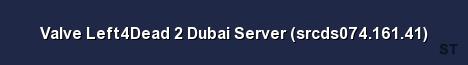 Valve Left4Dead 2 Dubai Server srcds074 161 41 Server Banner