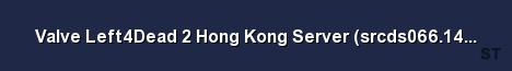 Valve Left4Dead 2 Hong Kong Server srcds066 142 85 Server Banner