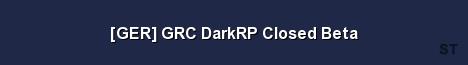 GER GRC DarkRP Closed Beta Server Banner