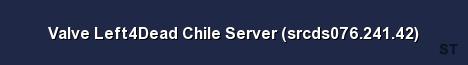 Valve Left4Dead Chile Server srcds076 241 42 Server Banner