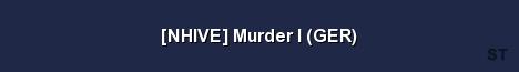 NHIVE Murder I GER Server Banner