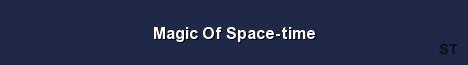 Magic Of Space time Server Banner