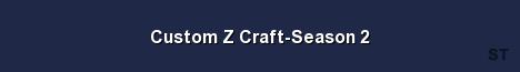 Custom Z Craft Season 2 Server Banner