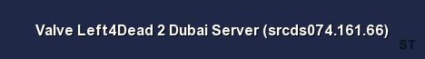 Valve Left4Dead 2 Dubai Server srcds074 161 66 