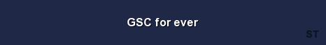GSC for ever Server Banner