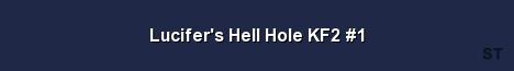 Lucifer s Hell Hole KF2 1 Server Banner