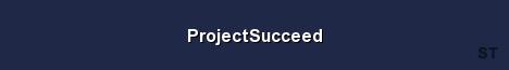 ProjectSucceed Server Banner