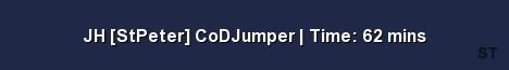JH StPeter CoDJumper Time 62 mins Server Banner