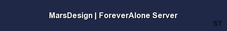 MarsDesign ForeverAlone Server Server Banner