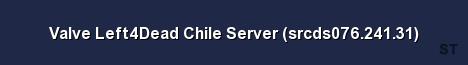 Valve Left4Dead Chile Server srcds076 241 31 Server Banner