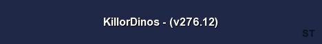 KillorDinos v276 12 Server Banner