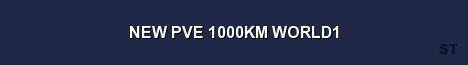 NEW PVE 1000KM WORLD1 Server Banner