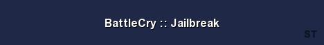 BattleCry Jailbreak Server Banner