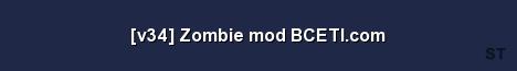 v34 Zombie mod BCETI com Server Banner