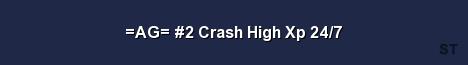 AG 2 Crash High Xp 24 7 Server Banner