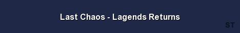 Last Chaos Lagends Returns Server Banner