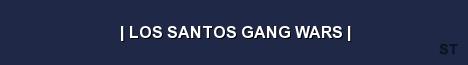 LOS SANTOS GANG WARS Server Banner