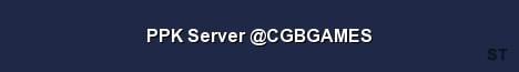 PPK Server CGBGAMES Server Banner