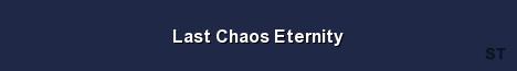 Last Chaos Eternity Server Banner