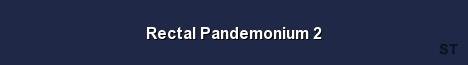 Rectal Pandemonium 2 Server Banner