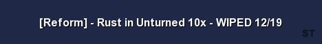 Reform Rust in Unturned 10x WIPED 12 19 Server Banner