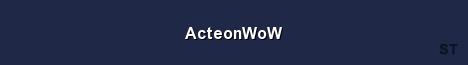 ActeonWoW Server Banner