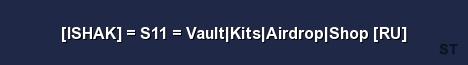 ISHAK S11 Vault Kits Airdrop Shop RU Server Banner