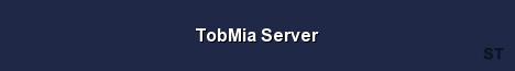 TobMia Server Server Banner