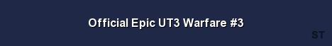 Official Epic UT3 Warfare 3 Server Banner