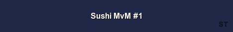 Sushi MvM 1 Server Banner