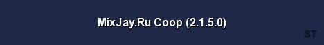 MixJay Ru Coop 2 1 5 0 Server Banner