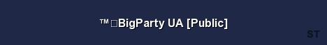 ᅠBigParty UA Public Server Banner