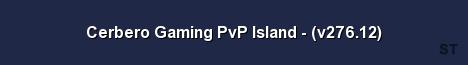 Cerbero Gaming PvP Island v276 12 Server Banner