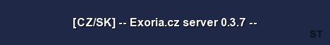 CZ SK Exoria cz server 0 3 7 Server Banner