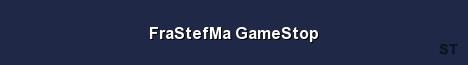 FraStefMa GameStop Server Banner