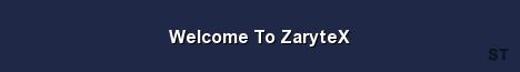 Welcome To ZaryteX Server Banner
