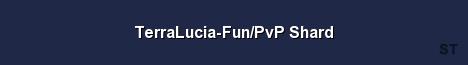 TerraLucia Fun PvP Shard Server Banner