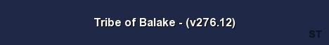 Tribe of Balake v276 12 Server Banner