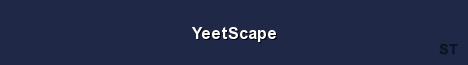 YeetScape Server Banner