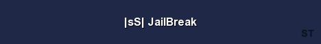 sS JailBreak Server Banner