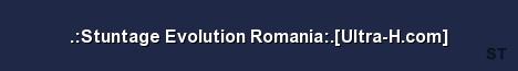 Stuntage Evolution Romania Ultra H com Server Banner